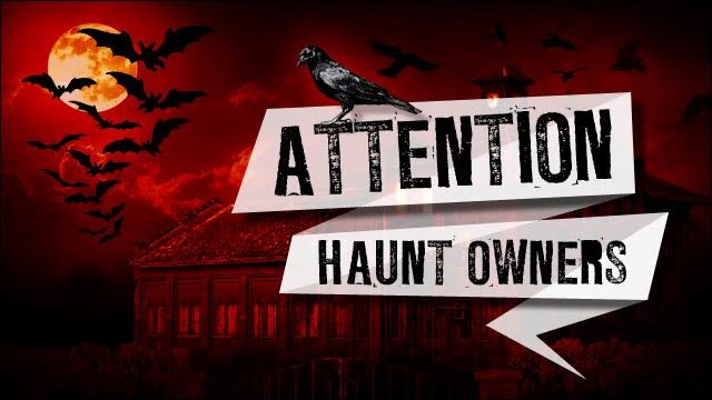Attention San Diego Haunt Owners